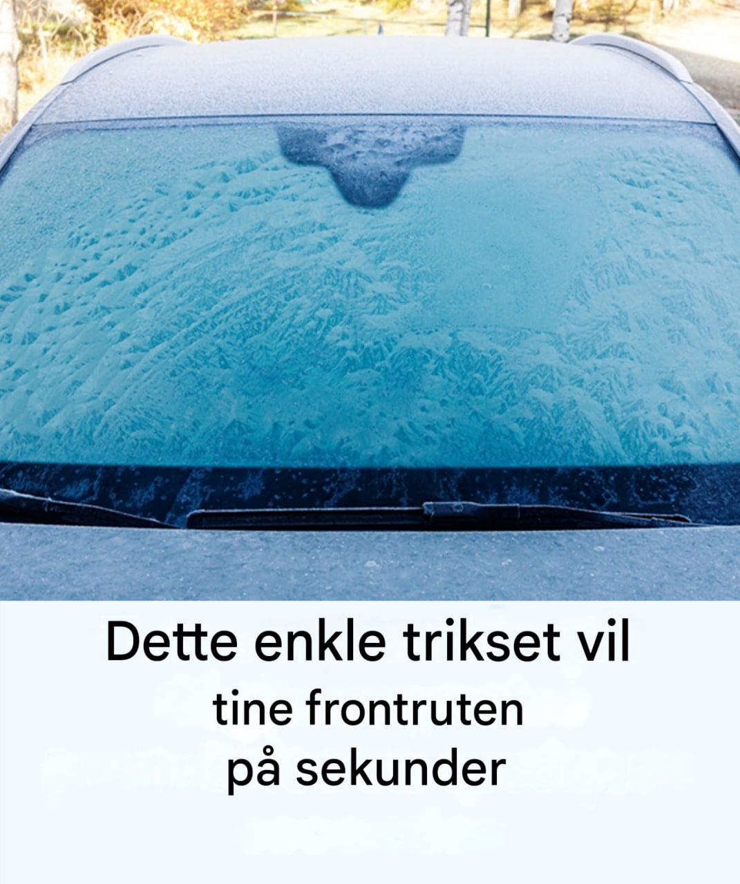 Raskt tips for å tine opp bilvinduet på sekunder