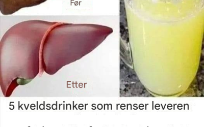 5 drinker å drikke før leggetid for å rense leveren og forbrenne fett