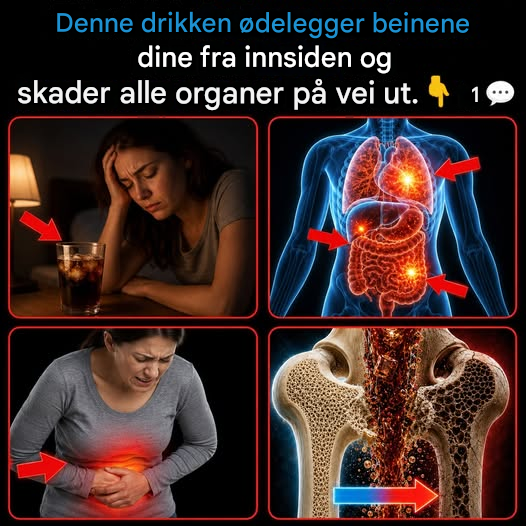 Denne drikken ødelegger beinene dine fra innsiden og skader alle organer på vei ut
