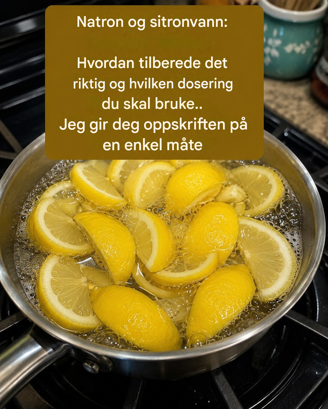 Vann med natron og sitron: Hvordan tilberede det riktig og hvilken dosering du skal bruke. Jeg gir deg oppskriften på en enkel OK.