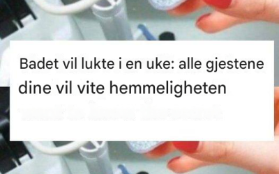 Badet vil lukte i en uke: alle gjestene dine vil vite hemmeligheten