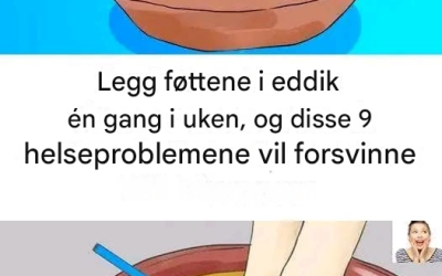 Legg føttene i eddik én gang i uken, og se disse 9 helseproblemene forsvinne.