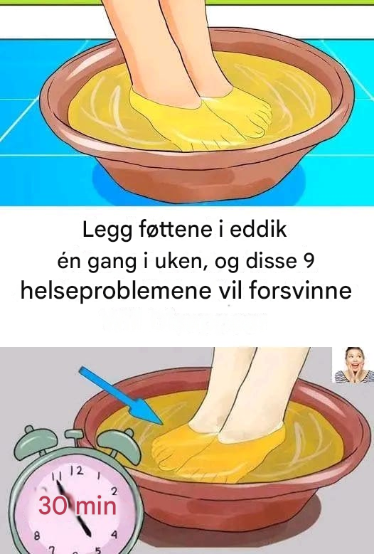 Legg føttene i eddik én gang i uken, og se disse 9 helseproblemene forsvinne.
