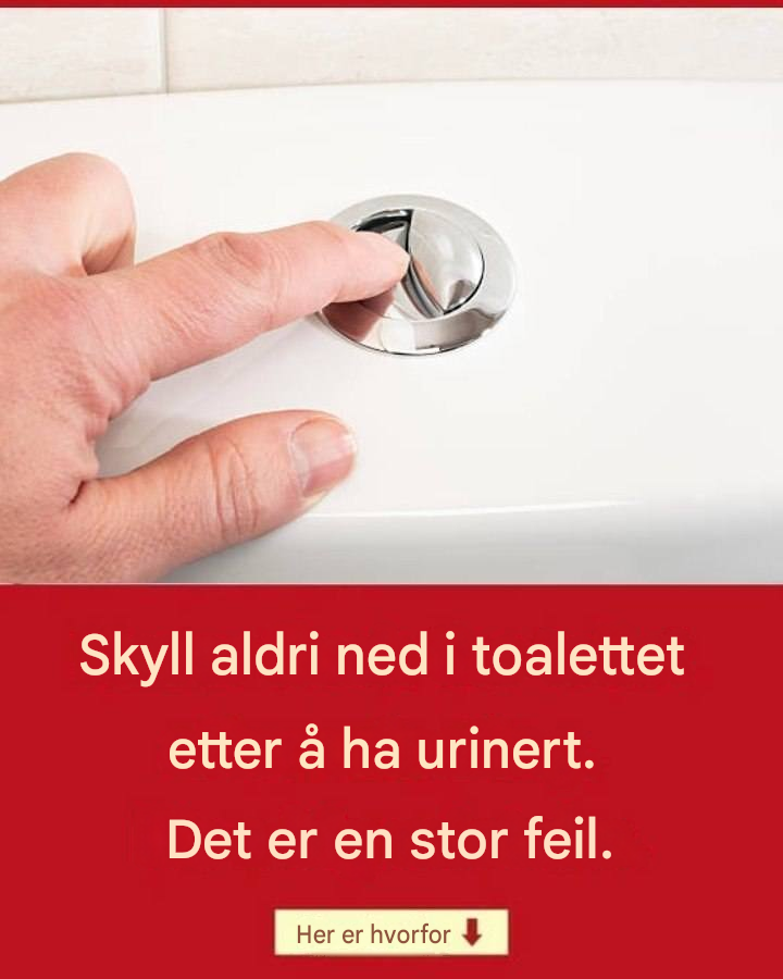 Hvorfor er det så viktig å ikke skylle ned i toalettet etter hver dotur for å urinere?
