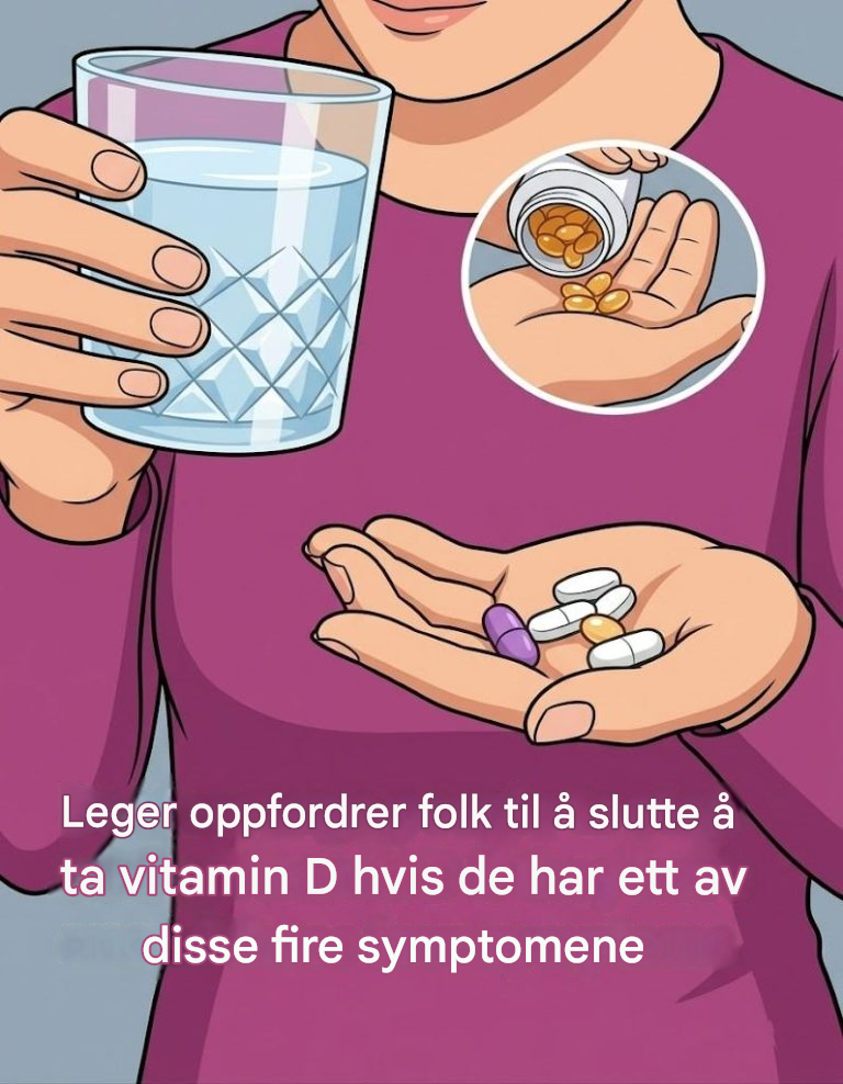 Viktig advarsel fra leger: Slutt å ta vitamin D umiddelbart hvis du har disse fire symptomene
