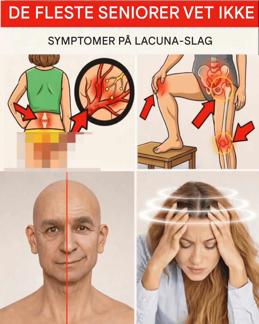 7 varseltegn på lakunært hjerneslag hos personer over 60 som alle overser (spesielt nr. 4)