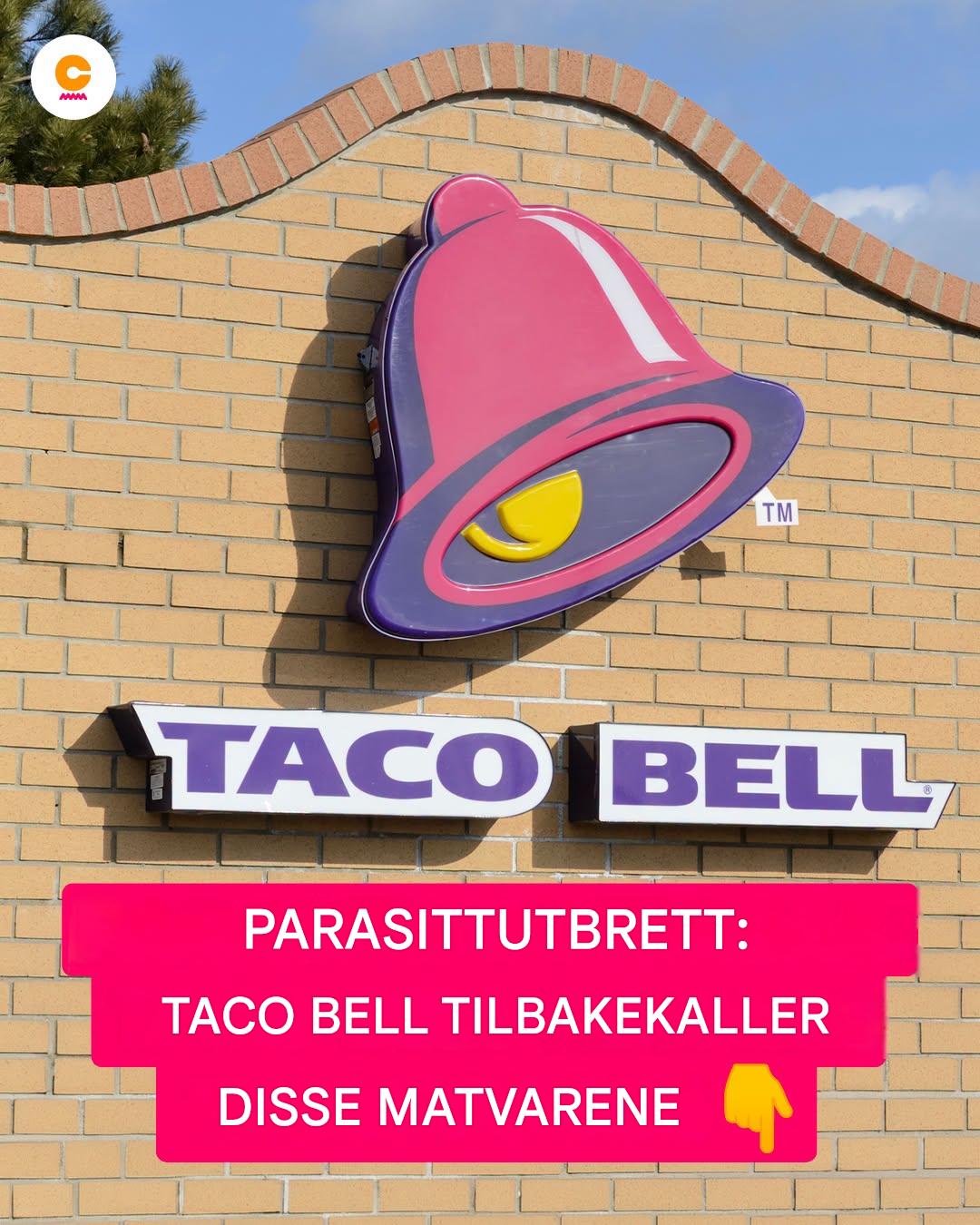 Parasittutbrudd skaper bekymring: Taco Bell fjerner flere ferske ingredienser fra menyen